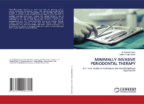 MINIMALLY INVASIVE PERIODONTAL THERAPY: A Clinical Guide to Techniques and Interdisciplinary Approaches
