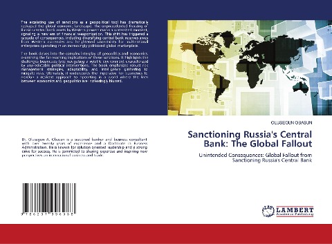 Sanctioning Russias Central Bank: The Global Fallout: Unintended Consequences: Global Fallout from Sanctioning Russias Central Bank