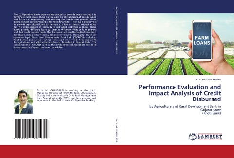 Performance Evaluation and Impact Analysis of Credit Disbursed: by Agriculture and Rural Development Bank in Gujarat State (Kheti Bank)