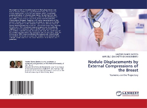 Nodule Displacements by External Compressions of the Breast: Numerics on the Trajectory