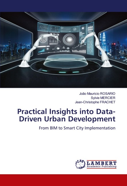 Practical Insights into Data-Driven Urban Development: From BIM to Smart City Implementation