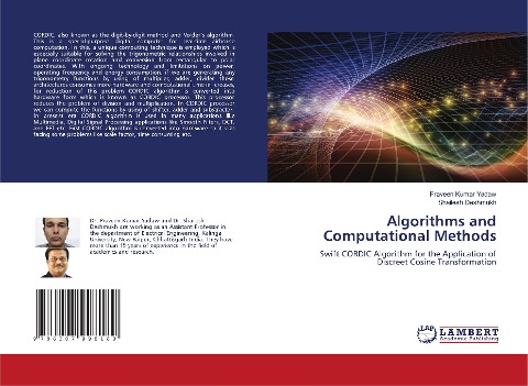 Algorithms and Computational Methods: Swift CORDIC Algorithm for the Application of Discreet Cosine Transformation