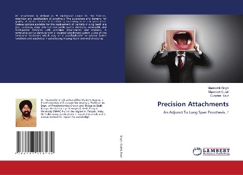 Precision Attachments: An Adjunct To Long Span Prosthesis..!