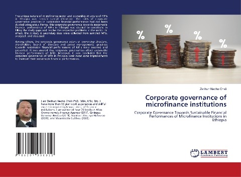 Corporate governance of microfinance institutions: Corporate Governance Towards Sustainable Financial Performances of Microfinance Institutions in Ethiopia