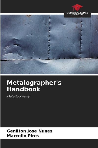 Metalographers Handbook: Metallography