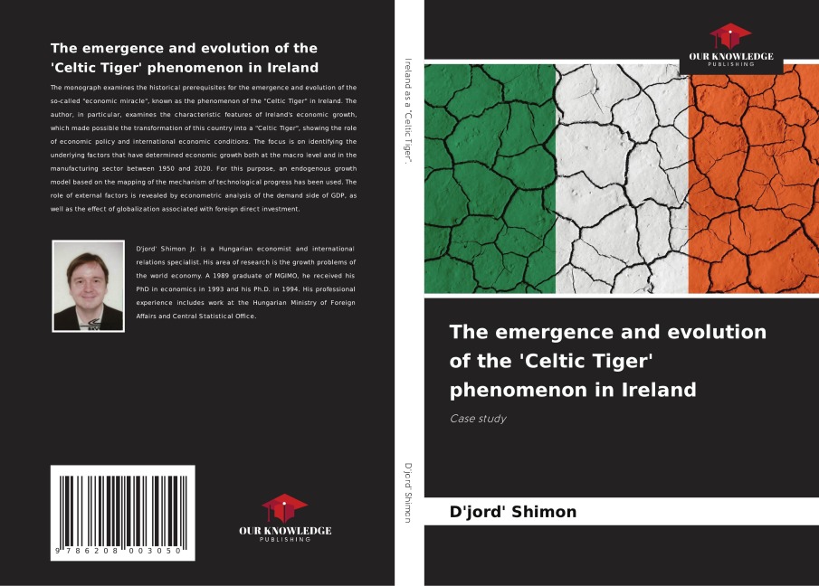 The emergence and evolution of the Celtic Tiger phenomenon in Ireland: Case study
