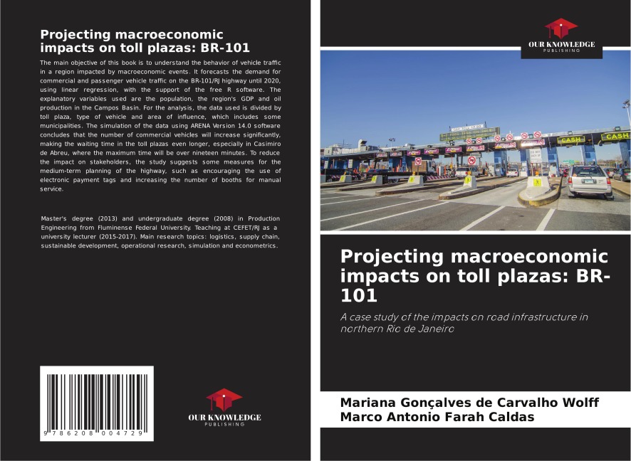 Projecting macroeconomic impacts on toll plazas: BR-101: A case study of the impacts on road infrastructure in northern Rio de Janeiro