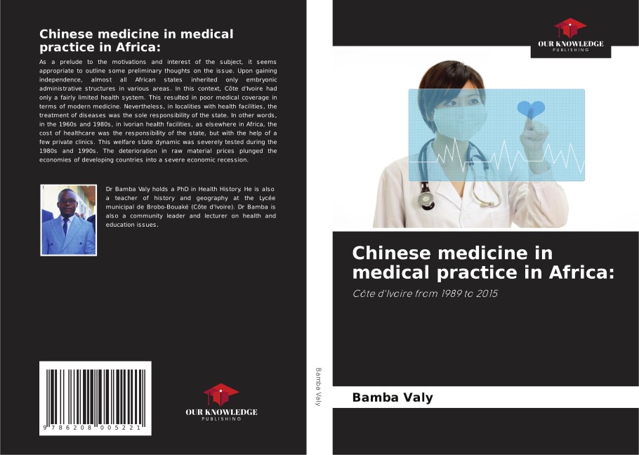 Chinese medicine in medical practice in Africa:: Côte dIvoire from 1989 to 2015