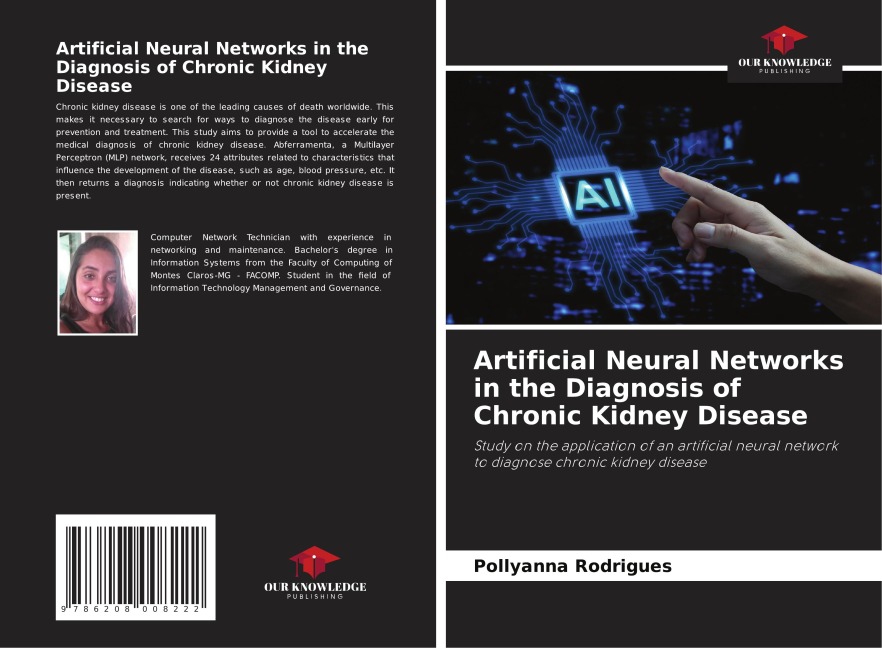 Artificial Neural Networks in the Diagnosis of Chronic Kidney Disease: Study on the application of an artificial neural network to diagnose chronic kidney disease