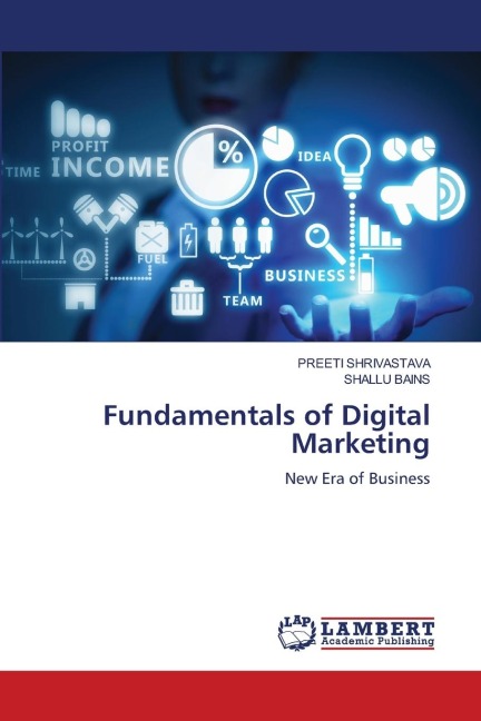 Fundamentals of Digital Marketing: New Era of Business