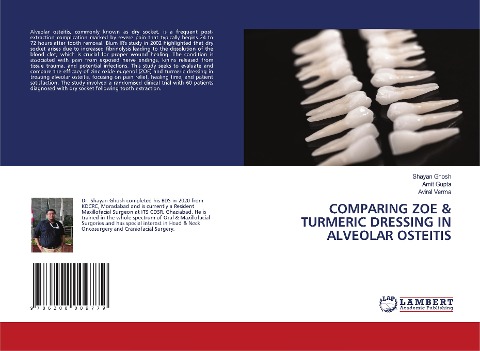 COMPARING ZOE & TURMERIC DRESSING IN ALVEOLAR OSTEITIS