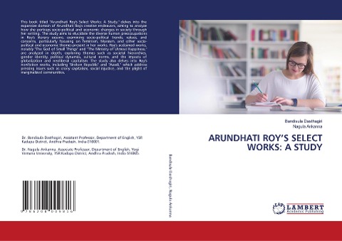 ARUNDHATI ROYS SELECT WORKS: A STUDY