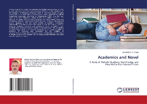 Academics and Novel: A Study of Malcolm Bradbury, David Lodge, and Mary McCarthys Campus Fiction