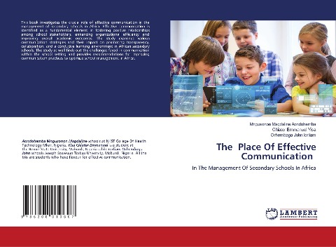 The Place Of Effective Communication: In The Management Of Secondary Schools In Africa