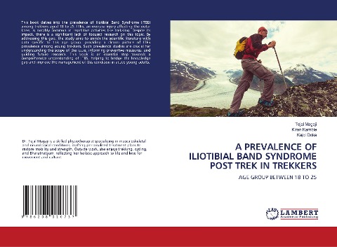 A PREVALENCE OF ILIOTIBIAL BAND SYNDROME POST TREK IN TREKKERS: AGE GROUP BETWEEN 18 TO 25