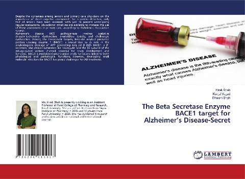 The Beta Secretase Enzyme BACE1 target for Alzheimers Disease-Secret