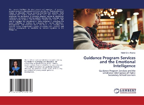 Guidance Program Services and the Emotional Intelligence: Guidance Program Services and theEmotional Intelligence of PublicSecondary School Learners