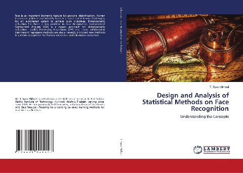 Design and Analysis of Statistical Methods on Face Recognition: Understanding the Concepts