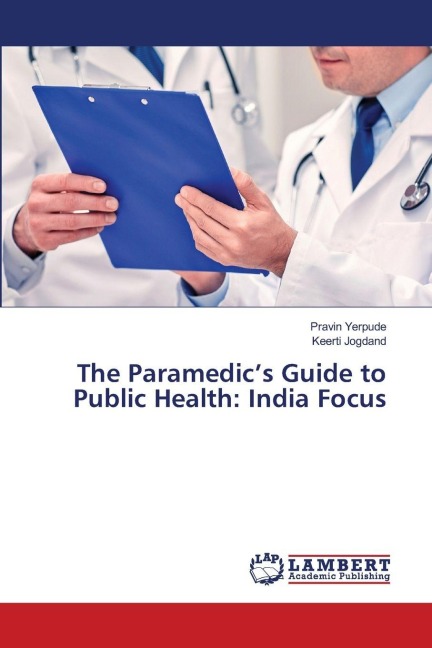 The Paramedics Guide to Public Health: India Focus