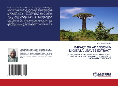 IMPACT OF ADANSONIA DIGITATA LEAVES EXTRACT: ON INDOMETACIN-INDUCED GASTRIC SECRETION IN WISTAR RATS. THE THERAPEUTIC POTENTIAL OF BAOBAB LEAVES EXTRACT