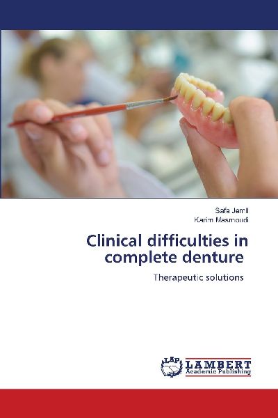 Clinical difficulties in complete denture: Therapeutic solutions