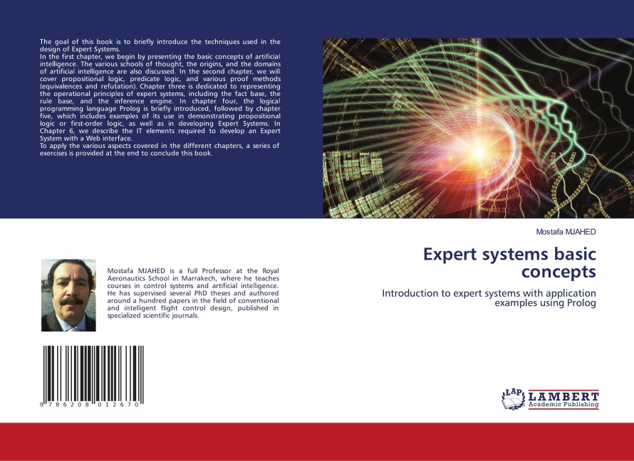 Expert systems basic concepts: Introduction to expert systems with application examples using Prolog