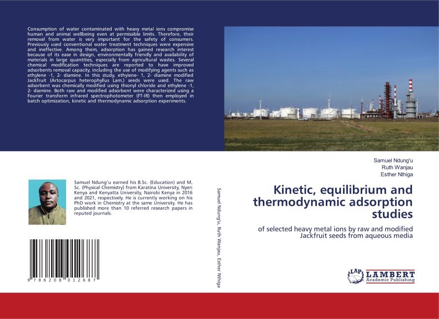 Kinetic, equilibrium and thermodynamic adsorption studies: of selected heavy metal ions by raw and modified Jackfruit seeds from aqueous media