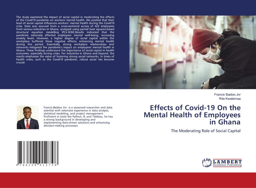Effects of Covid-19 On the Mental Health of Employees in Ghana: The Moderating Role of Social Capital