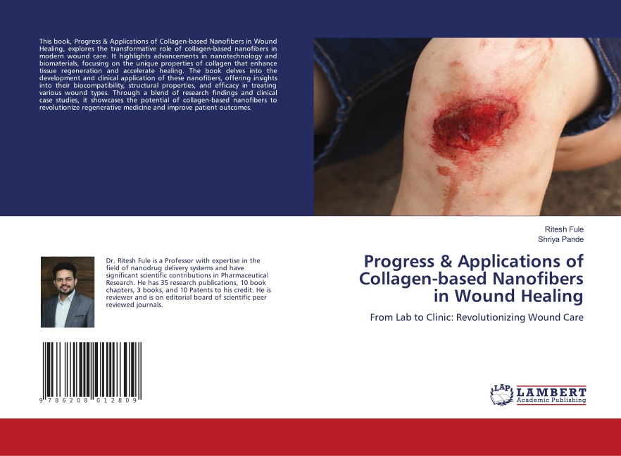 Progress & Applications of Collagen-based Nanofibers in Wound Healing: From Lab to Clinic: Revolutionizing Wound Care