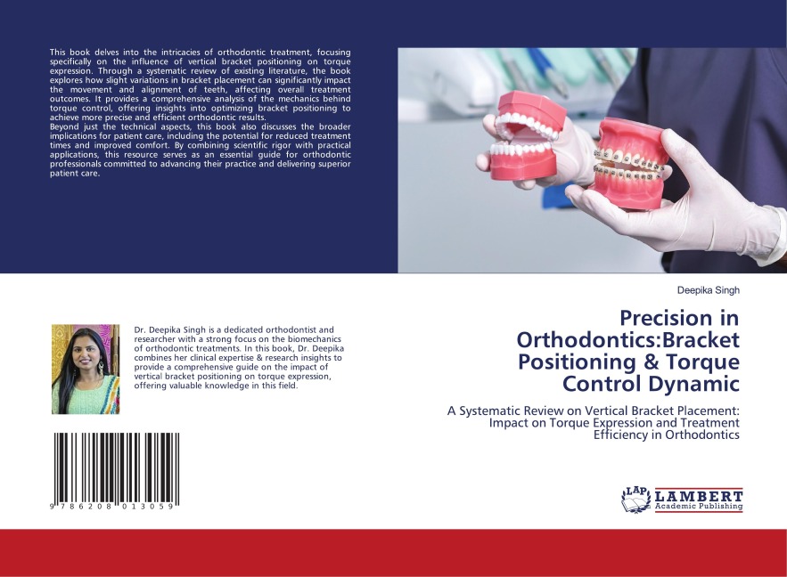 Precision in Orthodontics:Bracket Positioning & Torque Control Dynamic: A Systematic Review on Vertical Bracket Placement: Impact on Torque Expression and Treatment Efficiency in Orthodontics