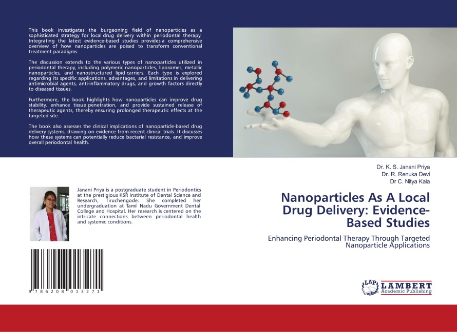 Nanoparticles As A Local Drug Delivery: Evidence-Based Studies: Enhancing Periodontal Therapy Through Targeted Nanoparticle Applications