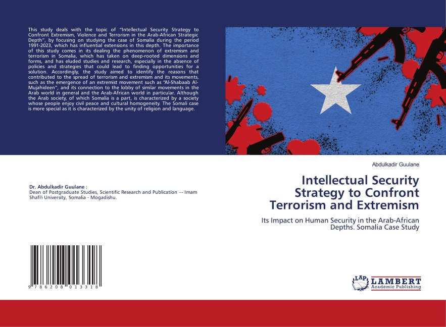 Intellectual Security Strategy to Confront Terrorism and Extremism: Its Impact on Human Security in the Arab-African Depths. Somalia Case Study