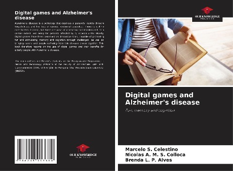 Digital games and Alzheimers disease: Fun, memory and cognition