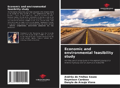 Economic and environmental feasibility study: For the use of scrap tyres in the asphalt paving of a federal highway and an avenue in Natal/RN