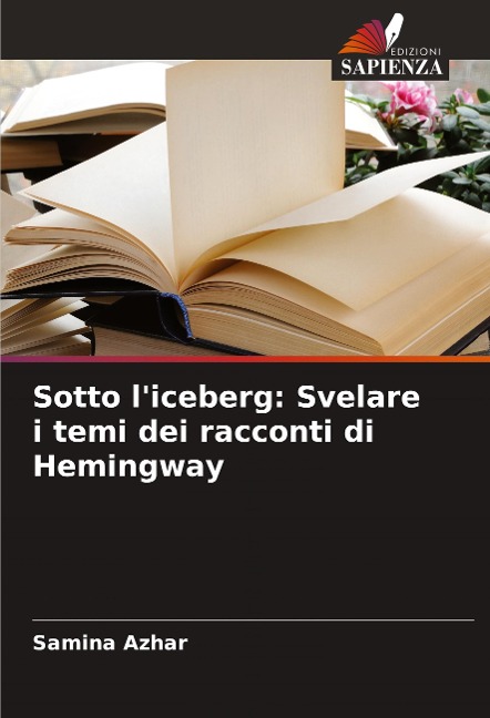 Sotto liceberg: Svelare i temi dei racconti di Hemingway