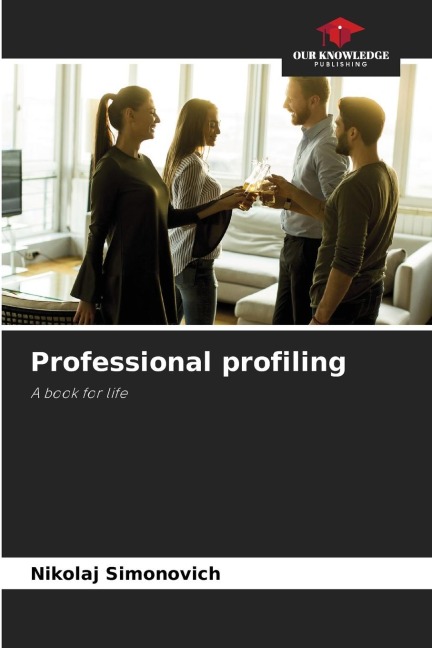 Professional profiling: A book for life