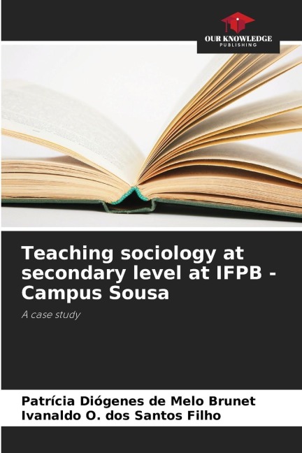 Teaching sociology at secondary level at IFPB - Campus Sousa: A case study