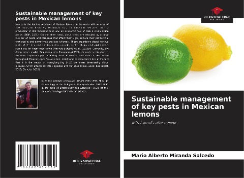 Sustainable management of key pests in Mexican lemons: with friendly alternatives