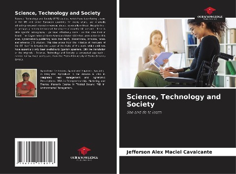 Science, Technology and Society: See and do to learn