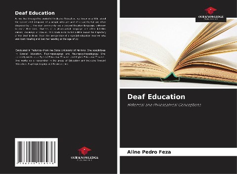 Deaf Education: Historical and Philosophical Conceptions