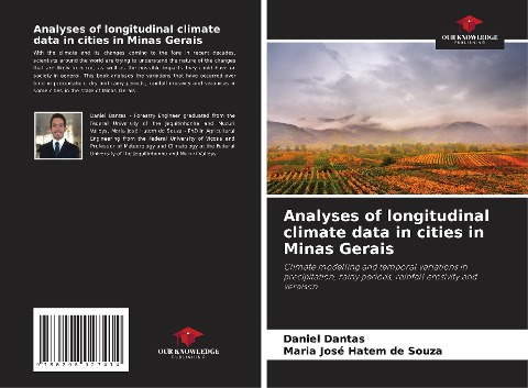 Analyses of longitudinal climate data in cities in Minas Gerais: Climate modelling and temporal variations in precipitation, rainy periods, rainfall erosivity and veraison