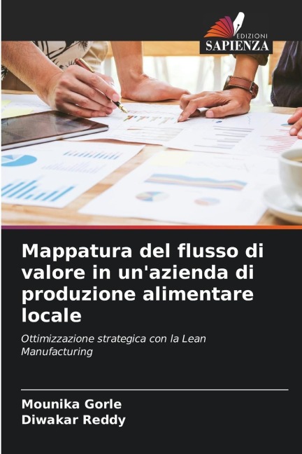 Mappatura del flusso di valore in unazienda di produzione alimentare locale: Ottimizzazione strategica con la Lean Manufacturing