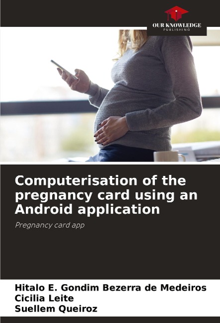 Computerisation of the pregnancy card using an Android application: Pregnancy card app