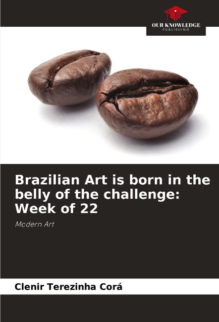 Brazilian Art is born in the belly of the challenge: Week of 22: Modern Art