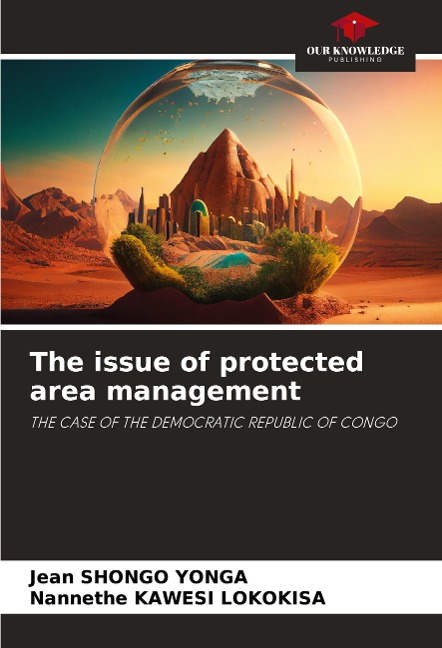 The issue of protected area management: THE CASE OF THE DEMOCRATIC REPUBLIC OF CONGO