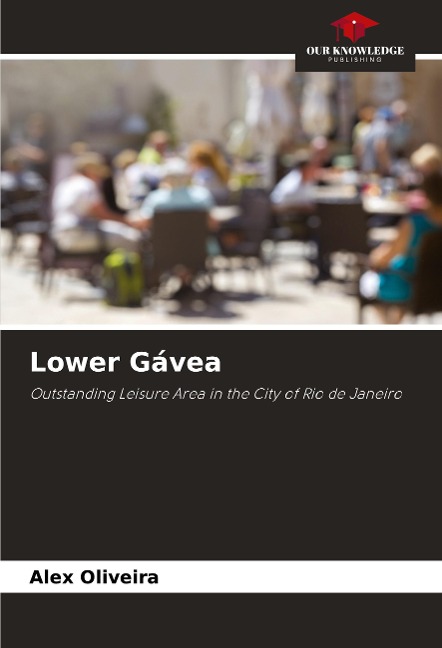 Lower Gávea: Outstanding Leisure Area in the City of Rio de Janeiro