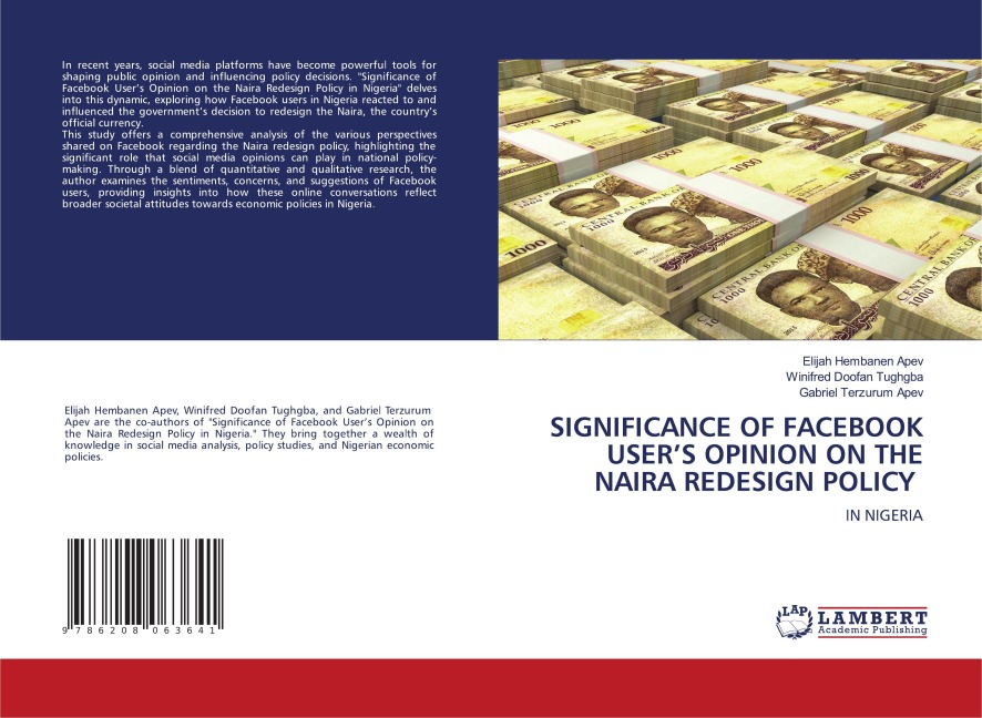 SIGNIFICANCE OF FACEBOOK USERS OPINION ON THE NAIRA REDESIGN POLICY: IN NIGERIA