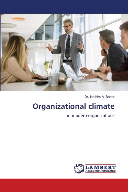 Organizational climate: in modern organizations