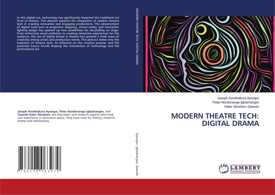 MODERN THEATRE TECH: DIGITAL DRAMA