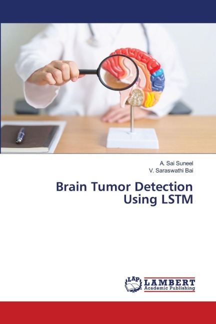 Brain Tumor Detection Using LSTM